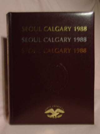 Item #53163 SEOUL CALGARY 1988, THE OFFICIAL PUBLICATION OF THE U.S. OLYMPIC COMMITTEE