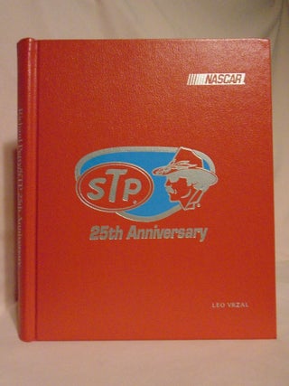 Item #53166 THE RICHARD PETTY/STP 25TH ANNIVERSARY BOOK. Ward Woodbury