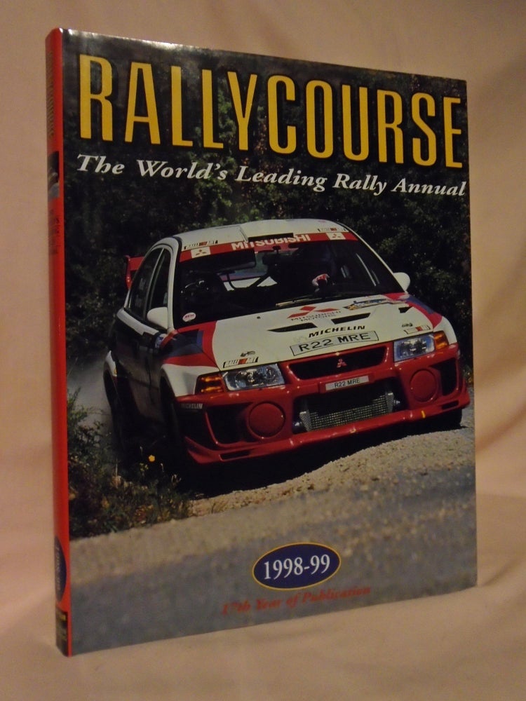 Item #53170 RALLYCOURSE; THE WORLD'S LEADING RALLY ANNUAL, 1998-99. David Williams.