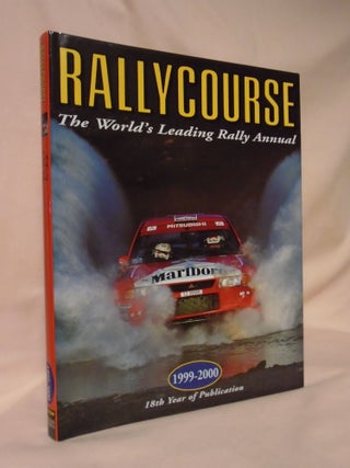 Item #53171 RALLYCOURSE; THE WORLD'S LEADING RALLY ANNUAL, 1999-2000. David Williams