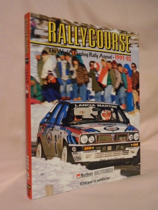 Item #53173 RALLYCOURSE; THE WORLD'S LEADING RALLY ANNUAL, 1991-92. David Williams