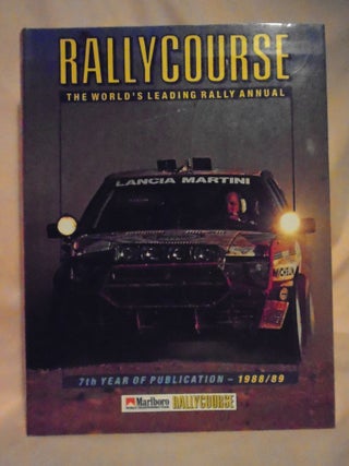 Item #53175 RALLYCOURSE; THE WORLD'S LEADING RALLY ANNUAL, 1988/89. Mike Greasley