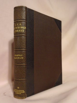 Item #53191 I.C.S. REFERENCE LIBRARY 48; ELECTRIC-RAILWAY SYSTEMS, LINE AND TRQCK, LINE...