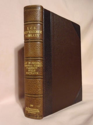 Item #53195 I.C.S. REFERENCE LIBRARY 189; LAW IN GENERAL, PERSONAL RIGHTS, PROPERTY, WILLS,...