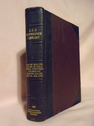 Item #53201 I.C.S. REFERENCE LIBRARY 238; THE PROFESSION OF SALESMANSHIP, METHODS OF MARKETING,...