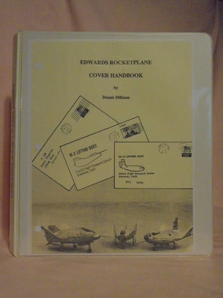 Item #53311 EDWARDS ROCKETPLANE COVER HANDBOOK. Dennis Dillman