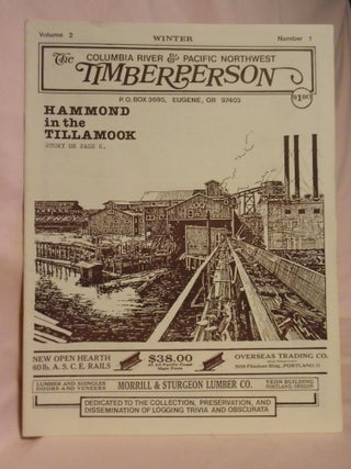 Item #53405 THE COLUMBIA RIVER & PACIFIC NORTHWEST TIMBERPERSON, WINTER 1983, VOLUME 2, NUMBER 1...