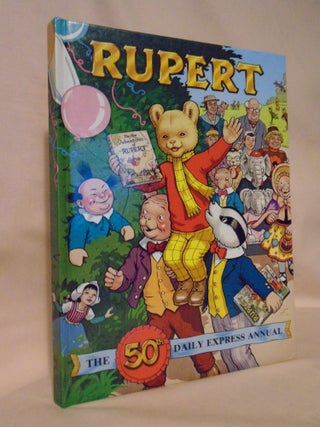 Item #53428 RUPERT: THE 50th DAILY EXPRESS ANNUAL [1985