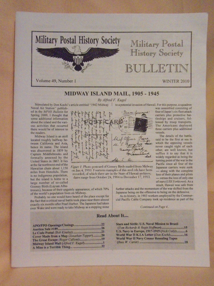 Item #53538 MILITARY POSTAL HISTORY SOCIETY BULLETIN, VOLUME 49, NUMBER 1, WINTER 1010. David A. Kent.