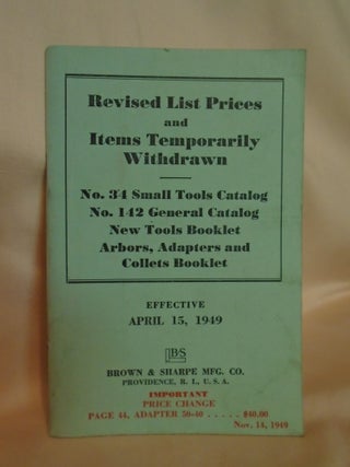 Item #53612 REVISED LIST PRICES AND ITEMS TEMPORARILY WITHDRAWN; NO. 34 SAMLL TOOLS CATALOG, NO....