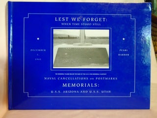 Item #53618 LEST WE FORGET: WHEN TIME STOOD STILL. NAVAL CANCELLATIONS OR POSTMARKS, MEMORIALS:...