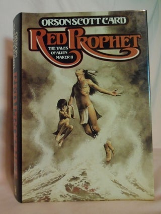 Item #53624 RED PROPHET: TALES OF ALVIN MAKER, BOOK II. Orson Scott Card