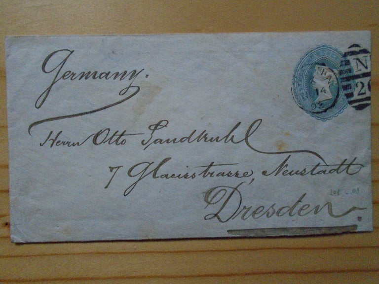 Item #53866 BRITISH POSTAL STATIONERY 2.5d, CANCELLED X 14 92, LONDON. ARRIVAL STAMP ON THE REVERSE 16/11 92 DRESDEN