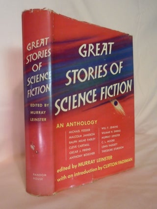 Item #53913 GREAT STORIES OF SCIENCE FICTION. Murray Leinster