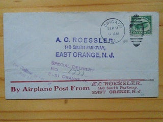 Item #53921 BY AIRPLANE POST FROM A.C. ROESSLER, EAST ORANGE, N.J.; AIRMAIL SPECIAL DELIVERY,...