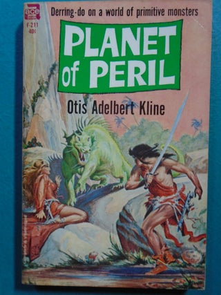Item #53939 PLANET OF PERIL. Otis Adelbert Kline