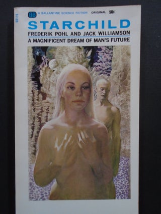 Item #53952 STARCHILD. Frederik Pohl, Jack Williamson