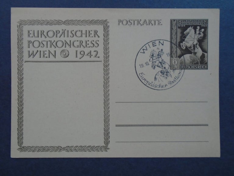 Item #54023 POSTCARDS OF THE THIRD REICH; POSTKARTE, EUROPAISCHER POSTKONGRESS, WIEN 1942; CANCELLED BUT UNUSED