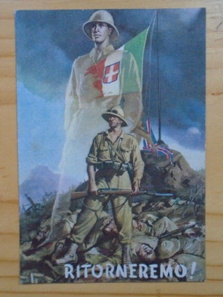 Item #54025 POSTCARDS, ITALIAN WW II; CARTOLINA POSTALE PER LE FORZE ARMATE; RITORNEREMO! UNUSED