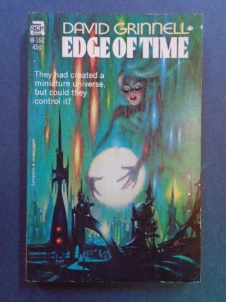 Item #54115 EDGE OF TIME. Davidl Grinnell, Donald Wollheim
