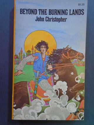 Item #54118 BEYOND THE BURNING LANDS. John Christopher, Christopher Samuel Youd
