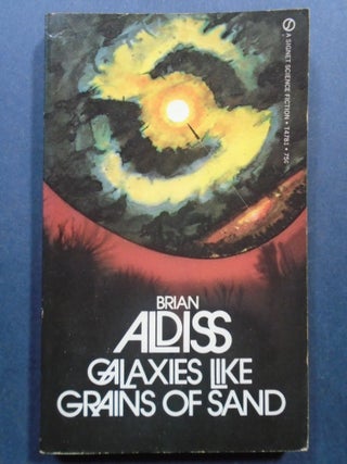 Item #54121 GALAXIES LIKE GRAINS OF SAND. Brian Aldiss