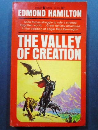 Item #54129 THE VALLEY OF CREATION. Edmond Hamilton