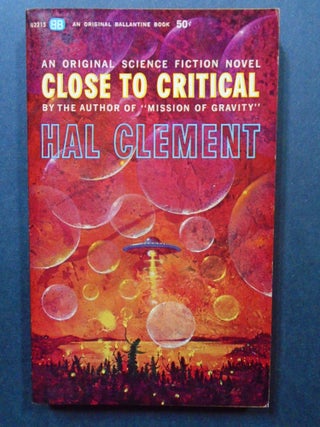 Item #54142 CLOSE TO CRITICAL. Hal Clement, Harry Clement Stubbs