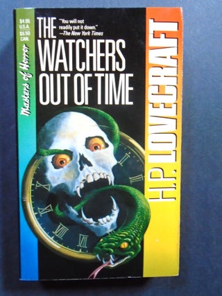 Item #54188 THE WATCHERS OUT OF TIME AND OTHERS. H. P. Lovecraft, August Derleth