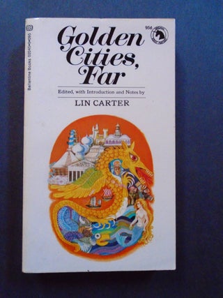 Item #54206 GOLDEN CITIES, FAR. Lin Carter