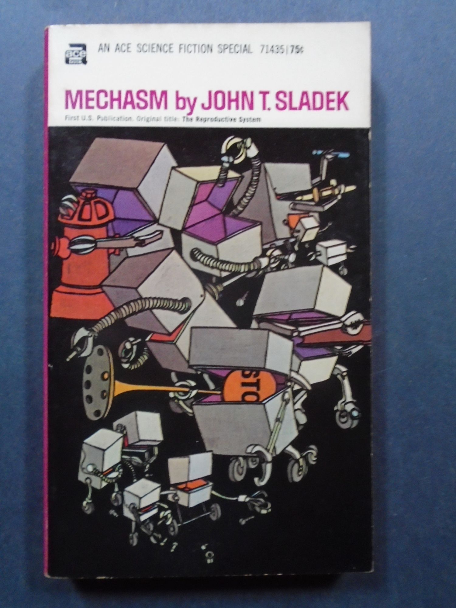 Rob Sladek MECHASM THE REPRODUCTIVE SYSTEM | John T. Sladek | First US edition ...