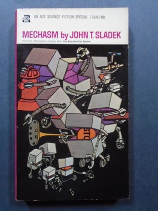 Item #54278 MECHASM [THE REPRODUCTIVE SYSTEM]. John T. Sladek