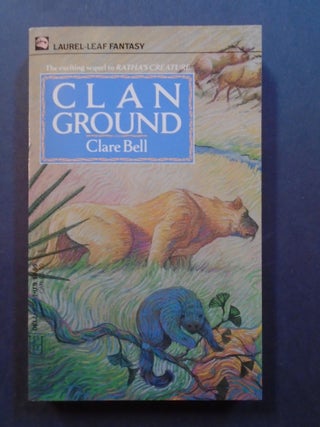 Item #54335 CLAN GROUND. Clare Bell