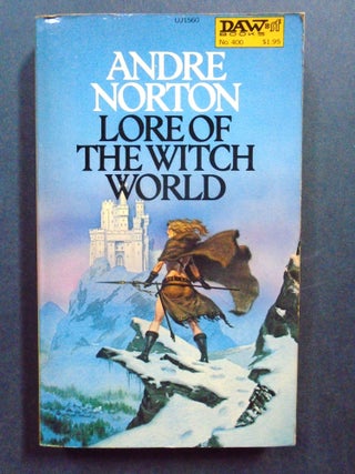 Item #54402 LORE OF THE WITCH WORLD. Andre Norton
