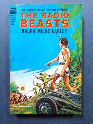 Item #54409 THE RADIO BEASTS. Ralph Milne Farley