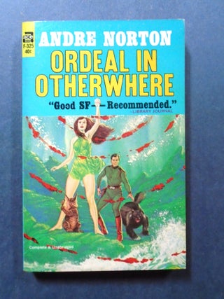 Item #54423 ORDEAL IN OTHERWHERE. Andre Norton