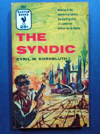 Item #54505 THE SYNDIC. Cyril M. Kornbluth