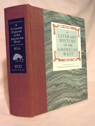 Item #54519 A LITERARY HISTORY OF THE AMERICAN WEST. J. Golden Taylor