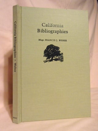Item #54525 CALIFORNIA BIBLIOGRAPHIES. Francis J. Weber