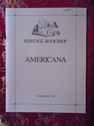 Item #54562 AMERICANA; A SELECTION FROM OUR STOCK, WITH SOME EMPHASIS ON CALIFORNIA AND THE WEST....
