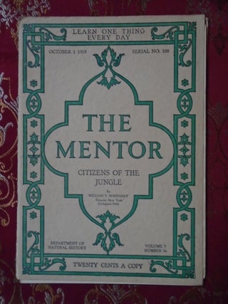 Item #54574 THE MENTOR: CITIZENS OF THE JUNGLE. OCTOBER 1, 1919, VOLUME 7, NUMBER 16, SERIAL NO....