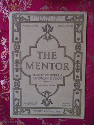 Item #54575 THE MENTOR: MAKERS OF MODERN AMERICAN FICTION (WOMEN). AUGUST 15, 1919, VOLUME 7,...