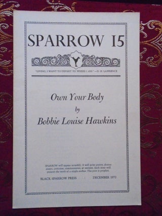 Item #54592 SPARROW 15, DECAMBER 1973. OWN YOUR BODY. Bobbie Louise Hawkins
