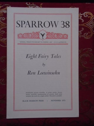 Item #54605 SPARROW 38, NOVEMBER 1975. EIGHT FAIRY TALES. Ron Loewinsohn