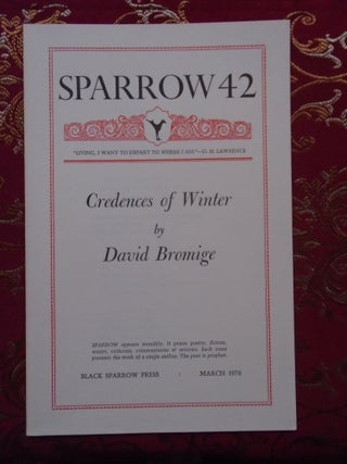 Item #54607 SPARROW 42, MARCH 1976. CREDENCES OF WINTER. David Bromige