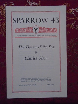 Item #54608 SPARROW 43, APRIL 1976. THE HORSES OF THE SEA. Charles Olson