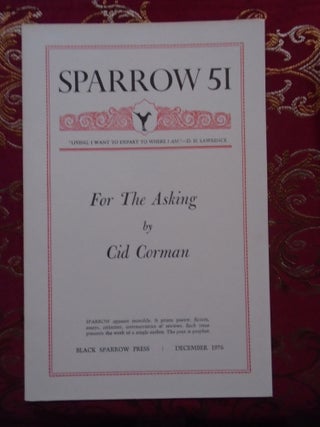 Item #54613 SPARROW 51, DECEMBER 1976. FOR THE ASKING. Cid Corman