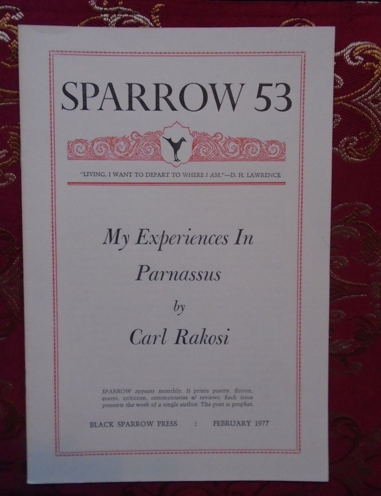 SPARROW 53, FEBRUARY 1977. MY EXPERIENCES IN PARNASSUS | Carl Rakosi ...