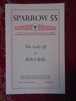 Item #54616 SPARROW 55, APRIL 1977. THE LADY OF. Robert Kelly