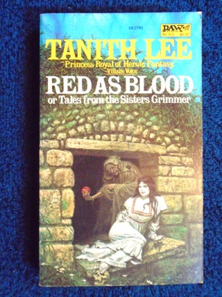 Item #54793 RED AS BLOOD, OR TALES FROM THE SISTERS GRIMMER. Tanith Lee